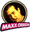 Maxxx Orbison